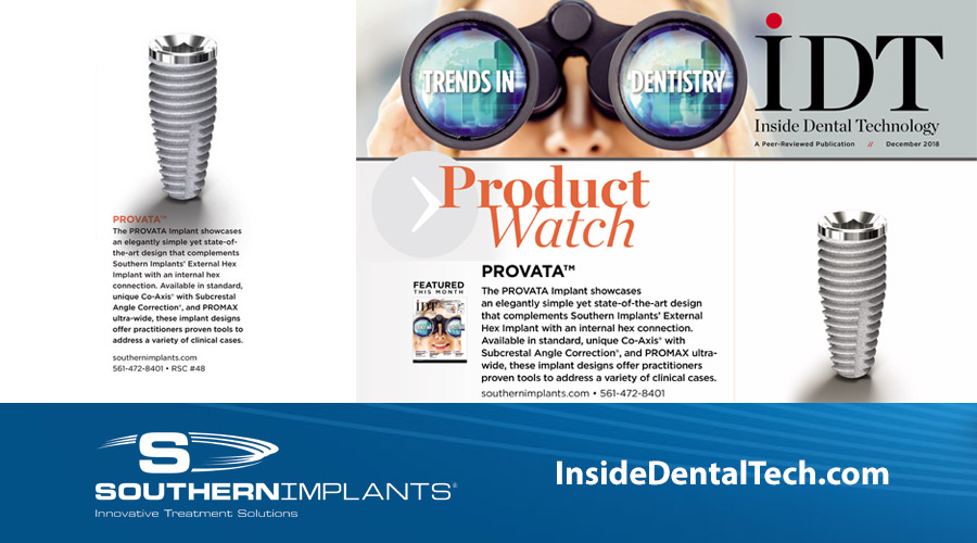 Inside Dental Technology – December 2018 – PROVATA™ Implants