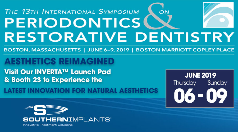 June 06-09, 2019 – ISPRD – International Symposium on Periodontics & Restorative Dentistry