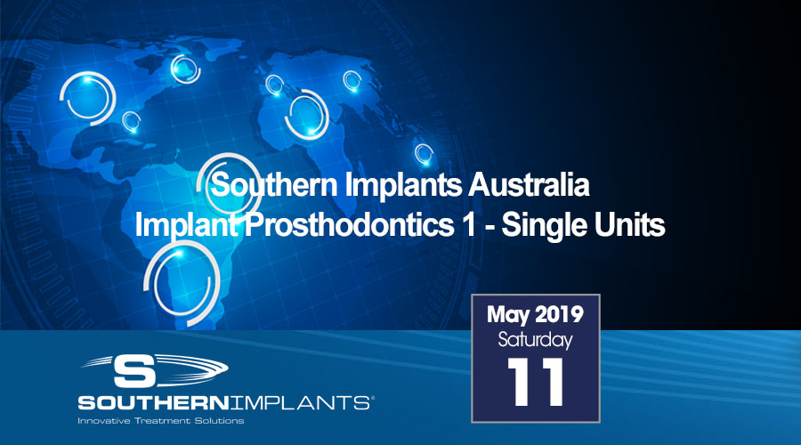 May 11, 2019 – Implant Prosthodontics 1 – Single Units